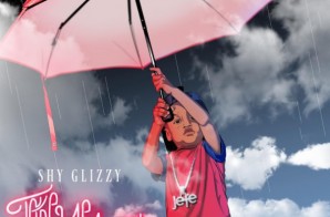 Shy Glizzy – Take Me Away