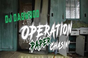 DJ Dagwood releases “Operation Paper Chasin” Mixtape Series