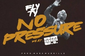 Fly Ty x O.T. Genasis – No Pressure (Remix) (Prod. by Murrille) (HHS1987 Premiere)