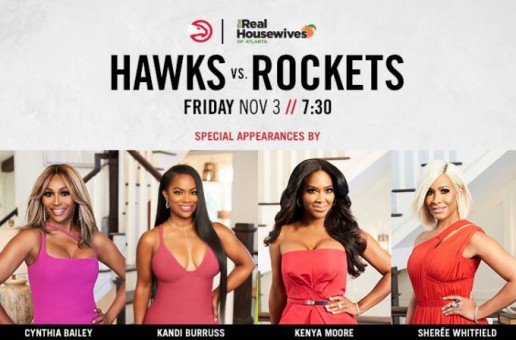 True To Atlanta: The Hawks Are Set To Host ‘Real Housewives of Atlanta’ Stars Kandi Burruss, Cynthia Bailey, Kenya Moore and Shereé Whitfield on Nov. 3rd