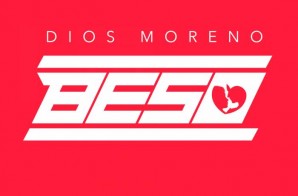 Dios Moreno – Beso