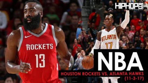 Rockets-Hawks-500x279 True To Atlanta: Houston Rockets vs. Atlanta Hawks (11-3-17) (Recap)  