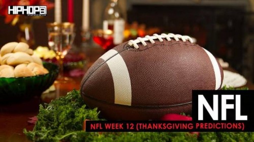 Thanksgiving-NFL-500x279 HH1987's Terrell Thomas' 2017 NFL Week 12 (Thanksgiving Predictions)  