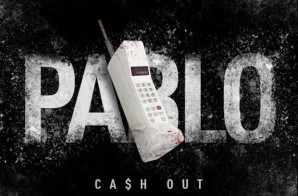 Ca$h Out – Pablo