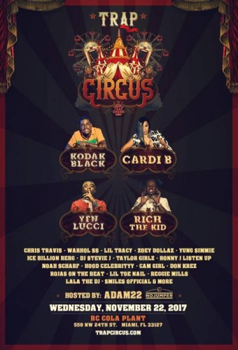 trapcircus-340x500 Cardi B, Kodak Black, YFN Lucci & Rich The Kid Set To Headline The 1st Annual Trap Circus Festival!  