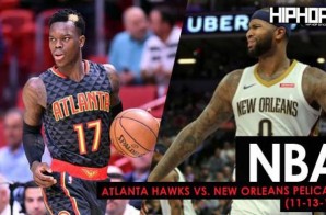 Close One In The Big Easy: Atlanta Hawks vs. New Orleans Pelicans (11-12-17) (Recap)