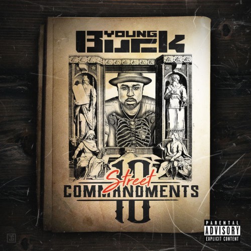 10-Street-Commandments-500x500 Young Buck - 10 Street Commandments (Album Stream)  