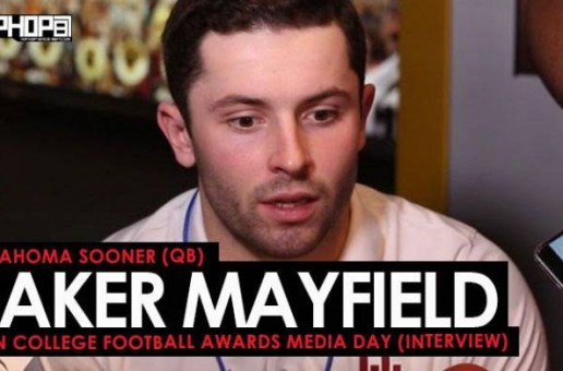 Baker Mayfield Talks Winning the Heisman, Facing the Georgia Bulldogs, Justin Timberlake, Oklahoma Football & More at the ESPN College Football Awards Media Day (Video)