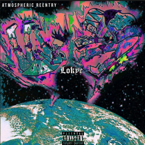 Lokye-Artwork-500x500 Lokye - Atmospheric Re-Entry (Album Stream)  