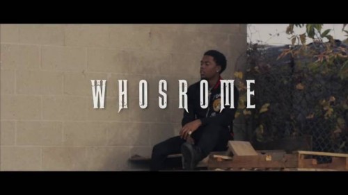 WHOSROME_Issues-500x281 Whosrome - Issues (Video)  