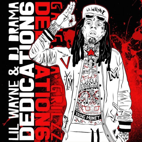 dedication-6-500x500 Lil Wayne - Dedication 6 (Mixtape) (Hosted By DJ Drama)  