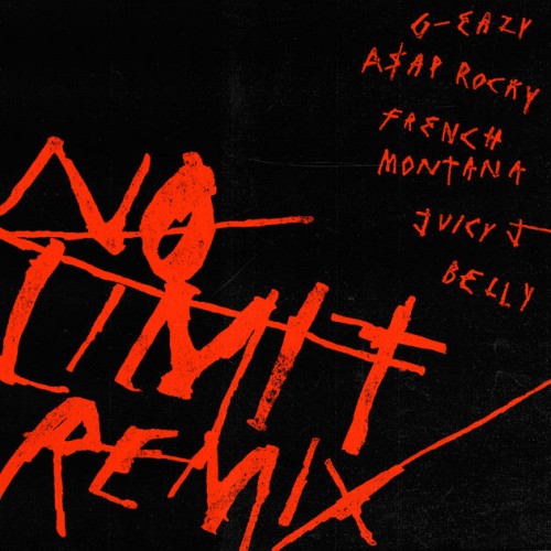 g-eazy-no-limit-remix-500x500 G-Eazy - No Limit (Remix) Ft. A$AP Rocky, French Montana, Juicy J & Belly  