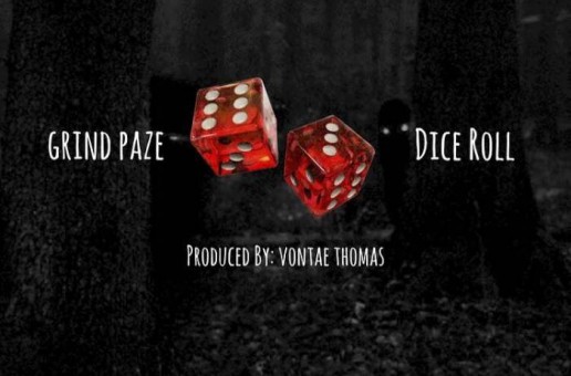 Grind Paze – Dice Roll