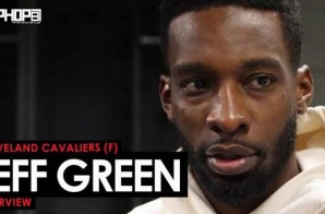 Cleveland Cavs Star Jeff Green Talks His Top 3 Jordan Releases of 2017, His Favorite Kicks To Wear on Court, the Cavs Streak & More with Terrell Thomas (Video)