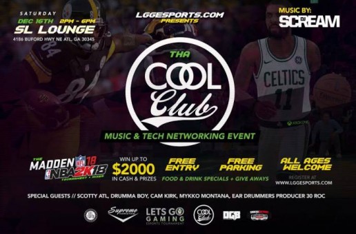 LGGESports.com Presents: Tha COOL CLUB “Madden 18 & NBA2K18” Tournament & Mixer (Dec. 16th in Atlanta)