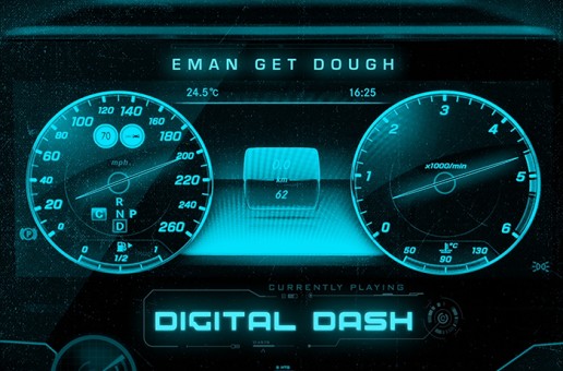 Eman Get Dough – Digital Dash