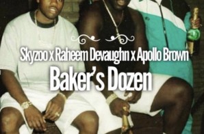 Skyzoo – Bakers Dozen Ft. Raheem DeVaughn