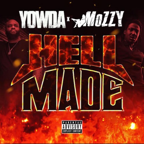 Yowda-x-Mozzy--500x500 Yowda X Mozzy - Hell Made  