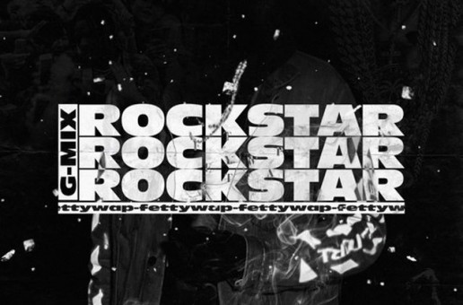 Fetty Wap – Rockstar Remix