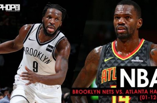 Close But No Cigar: Brooklyn Nets vs. Atlanta Hawks (1-12-18) (Recap)