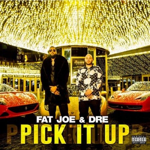 pick-it-up-550x550-500x500 Fat Joe & Dre - Pick It Up  