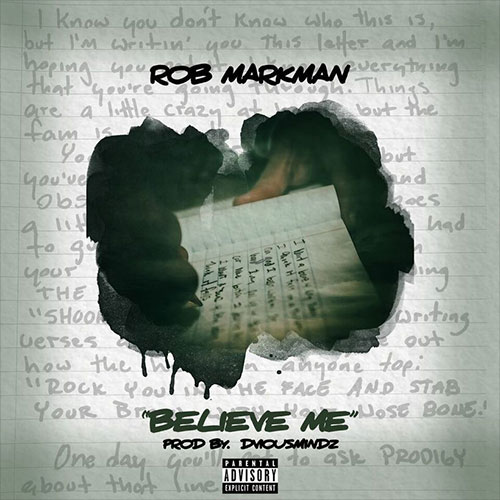 rob-markman-believe Rob Markman – Believe Me  