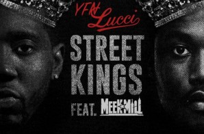 YFN Lucci – Street Kings Ft. Meek Mill