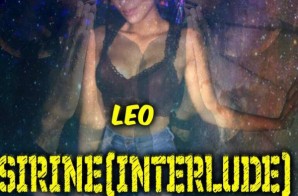 Leo – Sirine INTERLUDE (Prod.By Elevated)