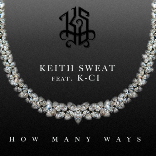 unnamed-500x500 Keith Sweat - How Many Ways Ft. K-Ci  