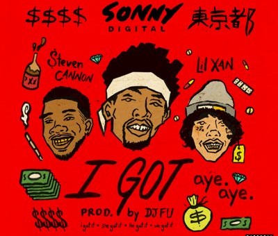 Sonny Digital x Lil Xan and $teven Cannon – I Got