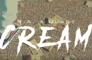 R.a – Cream Ft Quady (Official Video)