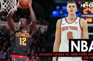 Win In The Knick Of Time: Atlanta Hawks vs. New York Knicks (2-4-18) (Recap)
