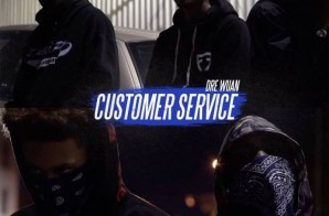 Dre Wuan – Customer Service (Video)