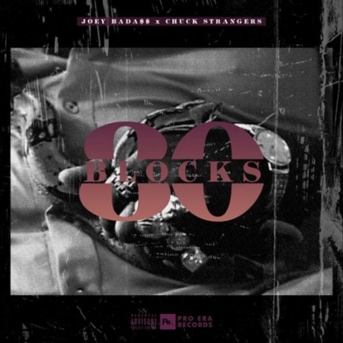 joey-500x500 Joey Badass & Chuck Strangers - 80 Blocks  