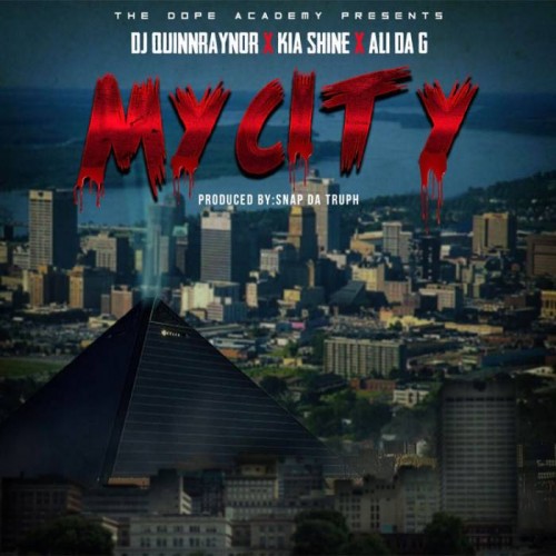 my-city-500x500 DJ QuinnRaynor - My City Ft. Kia Shine & Ali Da G  