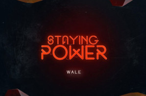 Wale – Staying Power