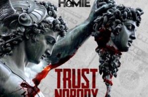 Lil Big Homie – Trust Nobody