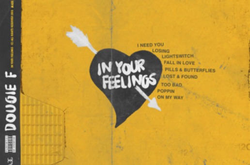 Dougie F – In Your Feelings EP