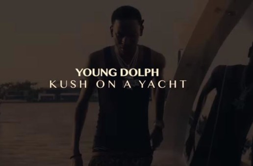 Young Dolph – Kush On The Yacht (Video)