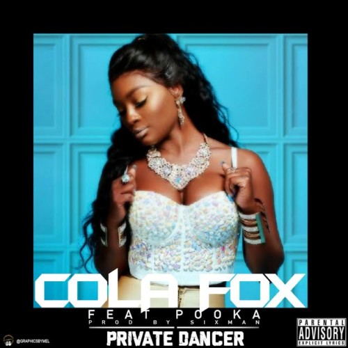 cola-500x500 Cola Fox ft. Pooka - Private Dancer  