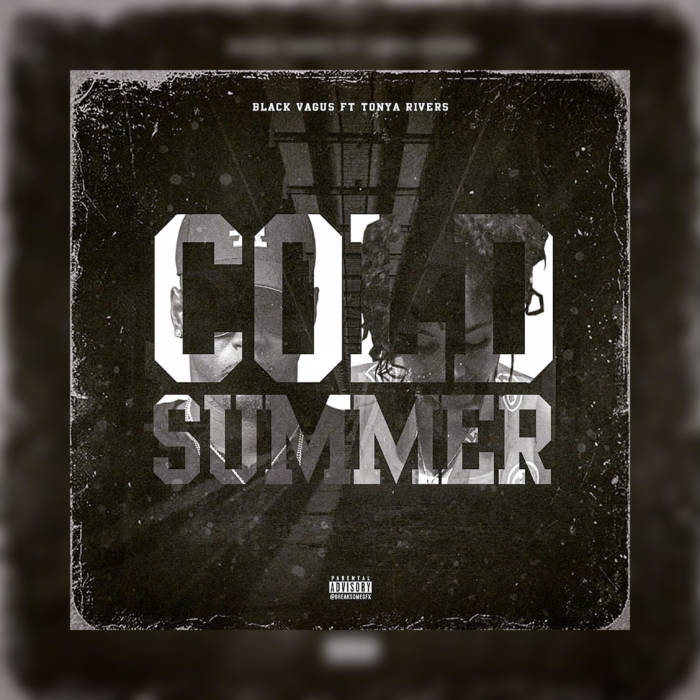 Tonya Rivers Black Vagus x Tonya Rivers – Cold Summers | Home of Hip Hop Videos ...