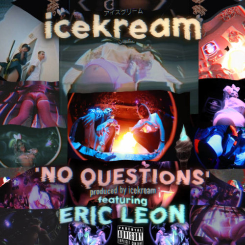 No-Questions-cover-3000-J-500x500 icekream - No Questions Ft. Eric Leon (Video)  