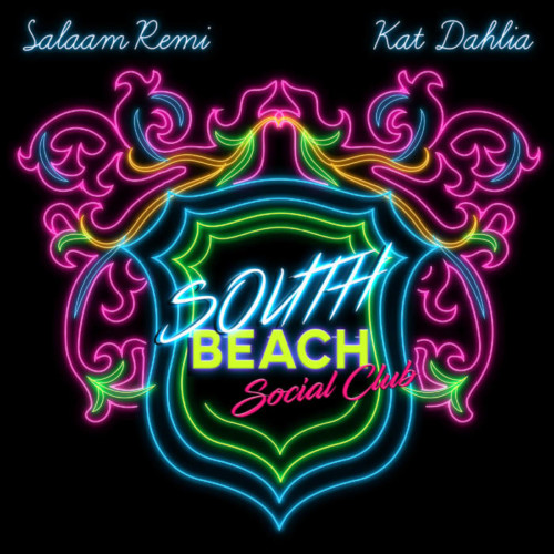 SBSCFinalCover-500x500 Salaam Remi & Kat Dahlia - South Beach Social Club  
