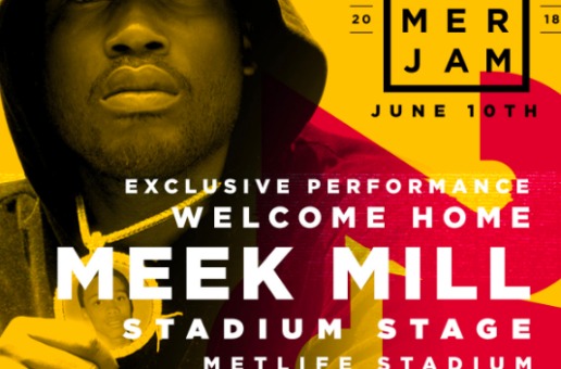 Meek Mill Added To Hot 97’s Summer Jam Line Up!