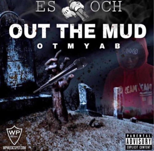 out-the-mud-500x489 Es Och - Out The Mud (Mixtape)  