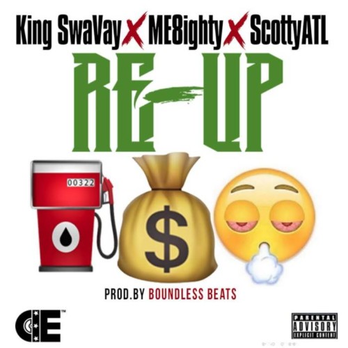 re-up-500x500 King SwaVay x Scotty ATL x ME8ighty - Re-Up  
