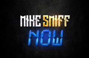 Mike Smiff – Now