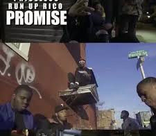 Run Up Rico Ft Priceless – Promise (Official Video)