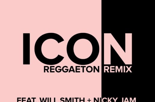 Jaden Smith – Icon (Reggaeton Remix) Ft. Will Smith x Nicky Jam