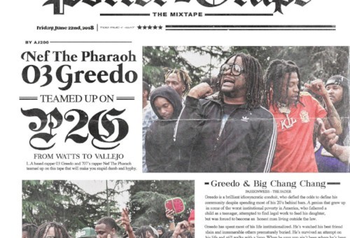 #MusicMonday Nef The Pharaoh & 03 Greedo – Porter2Grape EP